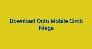 Download Octo Mobile Cimb Niaga