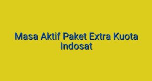 Masa Aktif Paket Extra Kuota Indosat