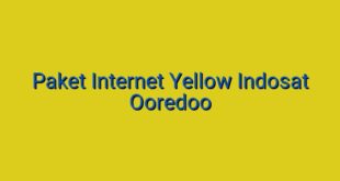 Paket Internet Yellow Indosat Ooredoo