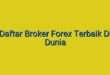 Daftar Broker Forex Terbaik Di Dunia