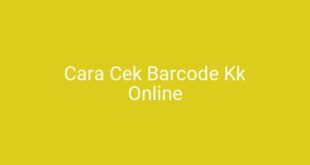 Cara Cek Barcode Kk Online