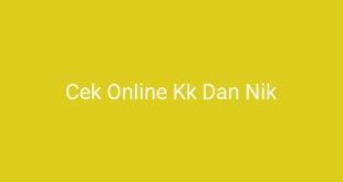 Cek Online Kk Dan Nik